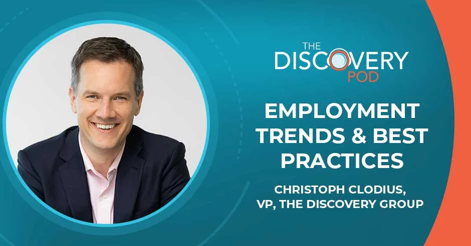 Employment Trends & Best Practices With Christoph Clodius, VP, The ...