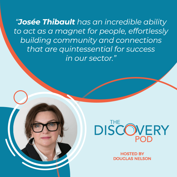 Discovery Pod | Josée Thibault | Social Innovation