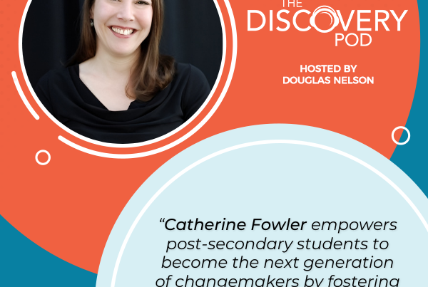 The Discovery Pod | Catherine Fowler | Enactus Canada