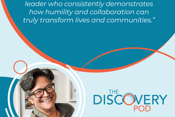 The Discovery Pod | Donna-Lynn Rosa | Scaling Impact