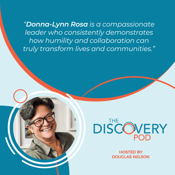 The Discovery Pod | Donna-Lynn Rosa | Scaling Impact