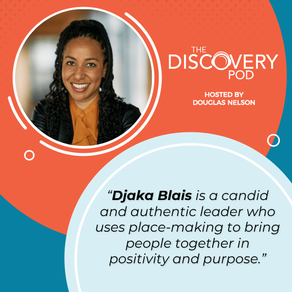 Discovery Pod | Djaka Blais | Black Community