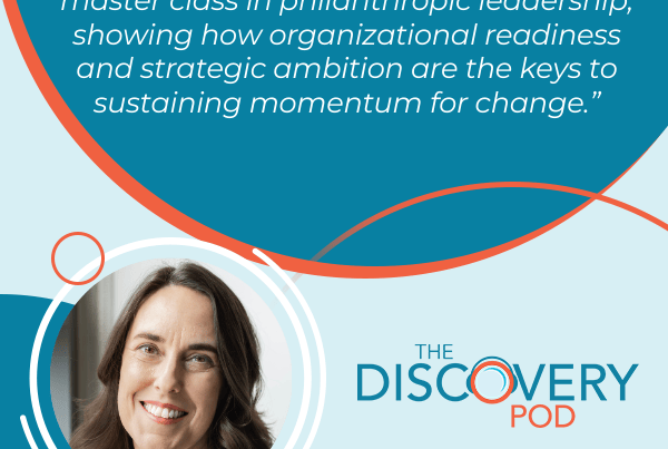 Discovery Pod | Anne-Marie Newton | Organizational Readiness