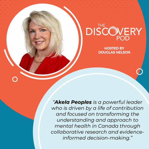 Discovery Pod | Akela Peoples | Mental Health Leadership