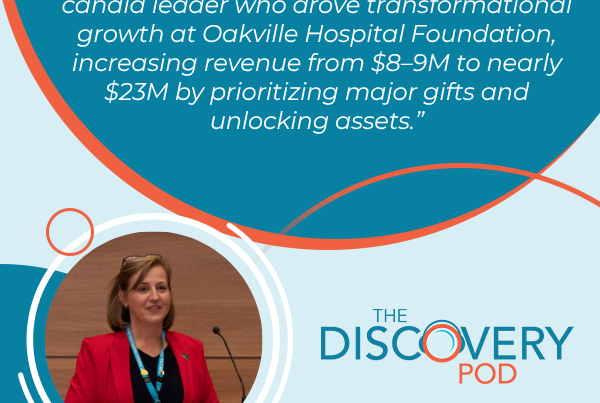 Discovery Pod | Mary McPherson | Healthcare Philanthropy