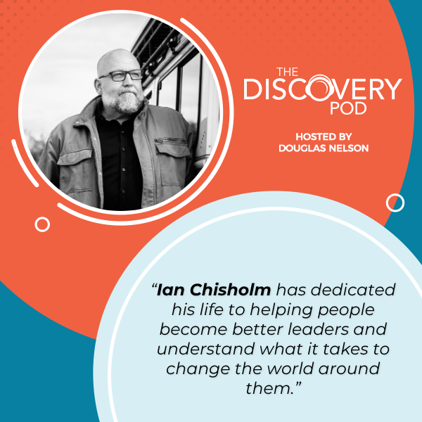 Discovery Pod | Ian Chisholm | Mentorship
