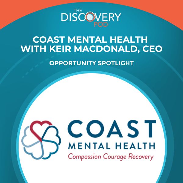 Discovery Pod | Keir Macdonald | Coast Mental Health