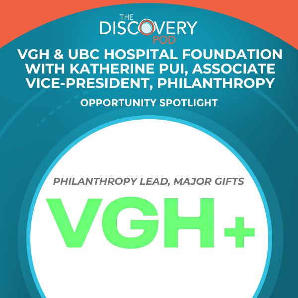 Discovery Pod | Katherine Pui | Healthcare Philanthropy